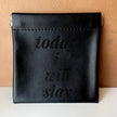 Leatherette Jewelry Pouch with Motivational Quote - Today I Will Slay