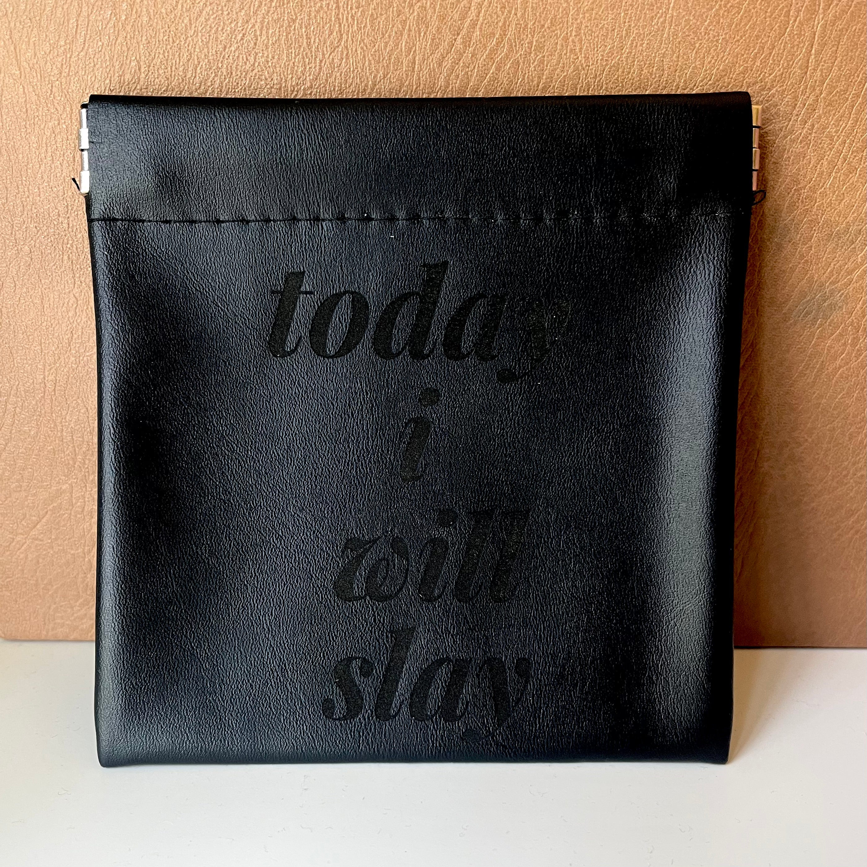 Leatherette Jewelry Pouch with Motivational Quote - Today I Will Slay